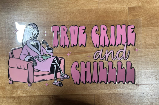 True Crime & Chill
