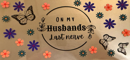 Husband last nerve